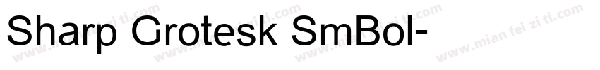 Sharp Grotesk SmBol字体转换